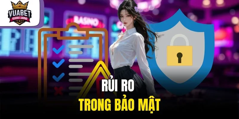 Rủi ro trong bảo mật